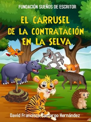 cover image of El Carrusel De La Contratación En La Selva